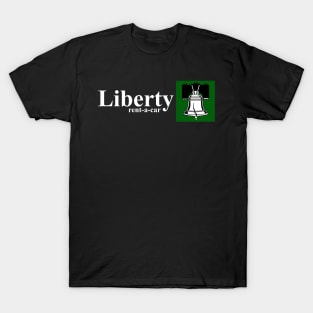 Liberty rent a car from Ted T-Shirt